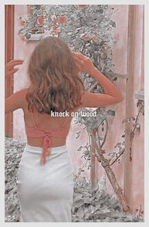 i. knock on wood